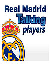 Real Madrid Talking Players