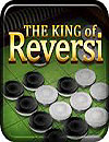 The King of Reversi